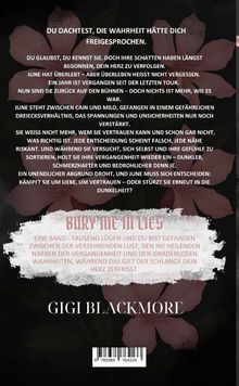 Oben: "DU DACHTEST, DIE WAHRHEIT HÄTTE DICH FREIGESPROCHEN." Unten: "BURY ME IN LIES" und "GIGI BLACKMORE".