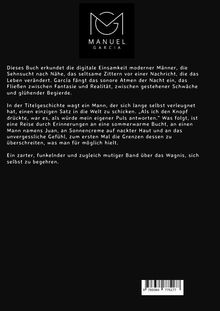 "MANUEL GARCIA" gefolgt von einem längeren Text über digitale Einsamkeit, Sehnsucht und Abenteuer. Oben ein stilisiertes Logo.