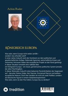 Achim Roder, KÖNIGREICH EUROPA. Was wäre, wenn Europa nicht weiter zerfällt, sondern neu erfunden wird?