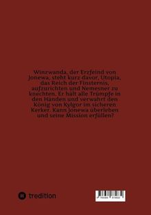 Winzwanda, der Erzfeind von Jonewa, will Utopia knechten. Kann Jonewa überleben? Unten links Logo „tredition“.