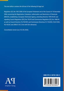 Textedition enthält vollständigen Text des EU-Rechtsakts: Verordnung (EG) Nr. 1907/2006 und weitere Änderungen. ISBN und Logo unten.