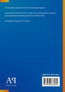 EU-Rechtsakt: Ratsbeschluss (GASP) 2019/797 vom 17.05.2019 über Maßnahmen gegen Cyberangriffe. Konsolidierte Fassung 2026.