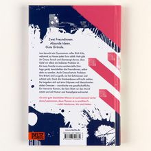 Rückseite eines Buches mit folgendem Text: „Zwei Freundinnen. Absurde Ideen. Gute Gründe.“ Unten ein rotes "Beltz & Gelberg" Logo.