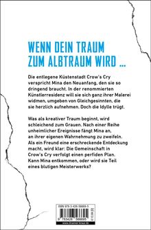 „Wenn dein Traum zum Albtraum wird …“ Text beschreibt eine Stadt namens Crow’s Cry, in der unheimliche Ereignisse Mina verfolgen.