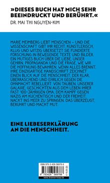 "»Dieses Buch hat mich sehr beeindruckt und berührt.« Dr. Mai Thi Nguyen-Kim. Eine Liebeserklärung an die Menschheit." 

Blauer Hintergrund mit Text.