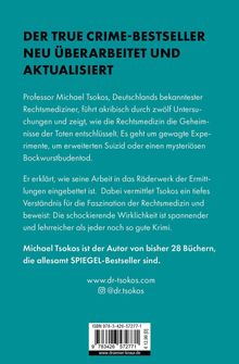 Der True-Crime-Bestseller: Neu überarbeitet. Professor Tsokos entschlüsselt Geheimnisse in 12 Untersuchungen. Spannung pur.
