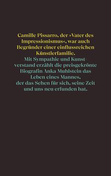 Anka Muhlstein: Camille Pissarro oder Von der Kühnheit zu malen, Buch