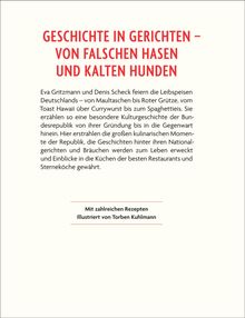 GESCHICHTE IN GERICHTEN – VON FALSCHEN HASEN UND KALTEN HUNDEN. Kulinarische Kulturgeschichte Deutschlands mit Rezepten.