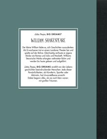 "Little People, BIG DREAMS® - WILLIAM SHAKESPEARE - Der kleine William liebte es, sich Geschichten auszudenken..." 

Das Bild zeigt einen Buchrücken in türkis mit einem Textfeld.