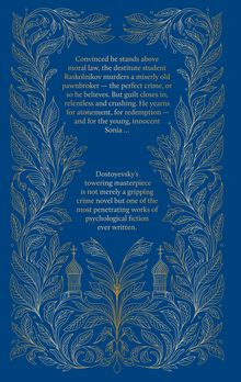 Goldene Ornamente umrahmen folgenden Text:
Ein Student, Raskolnikov, begeht einen Mord. Erlösung sucht er bei Sonia. Dostojewski: ein Meisterwerk der Psychologie.