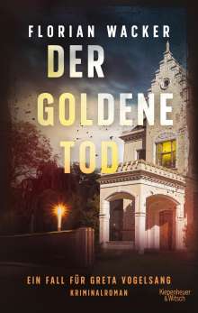 Florian Wacker: Der goldene Tod, Buch