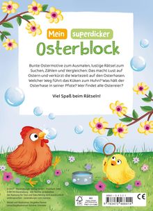 Text: "Mein superdicker Osterblock". Illustration: Küken mit Lupe, Huhn, Blumen, Seifenblasen auf grünem Gras.