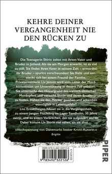 KEHRE DEINER VERGANGENHEIT NIE DEN RÜCKEN ZU

Ein Krimi voller Spannung um die Teenagerin Shirin und die Ermittlerin Liv Jensen.