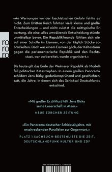 «An Warnungen vor der faschistischen Gefahr fehlte es nicht...», «Mit großer Erzählkunst hält Jens Bisky seine Leserschaft...»