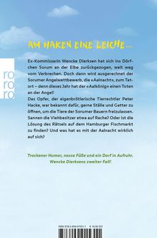 AM HAKEN EINE LEICHE... Ex-Kommissarin Wencke Dierksen ermittelt in einem Dorf an der Elbe. Humorvoller Krimifall.
