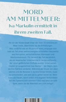 MORD AM MITTELMEER: Iva Markulin ermittelt in ihrem zweiten Fall. Eine spannende Ermittlung um Mord und Korruption.