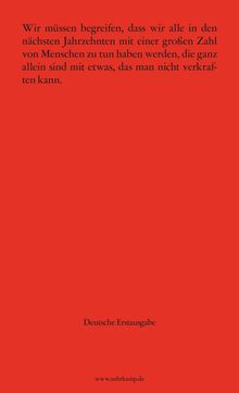 Ein roter Hintergrund mit schwarzem Text: „Wir müssen begreifen, dass wir alle in den nächsten Jahrzehnten...“. Darunter: „Deutsche Erstausgabe“. Unten: „www.suhrkamp.de“.