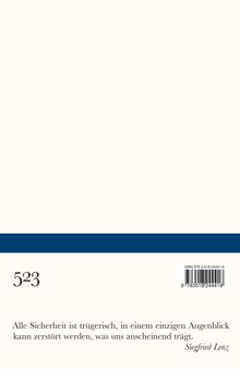 Eine ISBN oben rechts, Zitat von Siegfried Lenz: "Alle Sicherheit ist trügerisch..." und die Zahl 523.