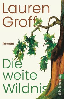 Lauren Groff: Die weite Wildnis, Buch