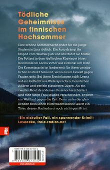 Tödliche Geheimnisse im finnischen Hochsommer. Eine junge Studentin stirbt. Ermittlungen von Kommissarin Leena Victor.