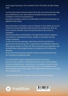 Ein Text über eine Gruppe junger Menschen, die aus einer überwachten Welt fliehen, um ein freies Leben zu führen. Fortsetzung folgt.