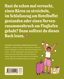 Text: "Hast du schon mal versucht, einen Bären zu streicheln... Dann solltest du dieses Buch lesen." Illustration: Frau mit Koffer.