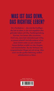 "Was ist das denn, das richtige Leben?" Text über Unsicherheiten und Befreiung in den Dreißigern, roter Hintergrund.