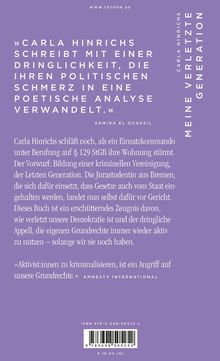 „Carla Hinrichs schreibt mit einer Dringlichkeit, die ihren politischen Schmerz in eine poetische Analyse verwandelt.“ – Samira El Ouassil

Der Text beschreibt eine Razzia bei Carla Hinrichs und thematisiert die Kriminalisierung von Aktivist:innen, laut Amnesty International als Angriff auf Grundrechte.