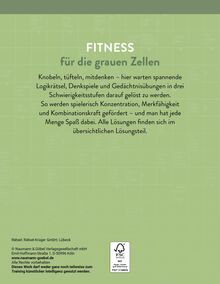 FITNESS für die grauen Zellen. Logikrätsel, Denksport und Gedächtnis, drei Schwierigkeitsstufen. Spaß und Lösungen inklusive.
