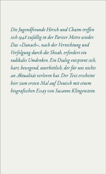 Text über ein Treffen in der Pariser Metro 1948 und einen Dialog nach der Shoah, erstmals auf Deutsch mit einem Essay.