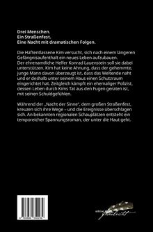 Drei Menschen. Ein Straßenfest. Eine Nacht mit dramatischen Folgen. Text beschreibt Handlungen und Spannungen einer Nacht.