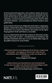 Texte beschreiben die Reise von Markus Schnermann von Trauma zu Stärke. Lobende Zitate von Markus Deggerich und Mickie Krause. Unten das Logo "NXT LVL".