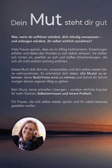 Text: "Dein Mut steht dir gut. Was, wenn du aufhören würdest, dich ständig anzupassen..." Unten ist ein Bild einer lächelnden Frau vor Sonnenuntergang.