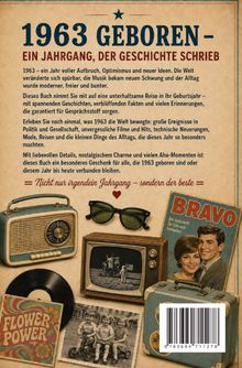 Text: "1963 GEBOREN – EIN JAHRGANG, DER GESCHICHTE SCHRIEB".  
Rechts: BRAVO-Magazin.  
Links: Radio, Brille, Fernseher mit Mondlandung, Schallplatte.