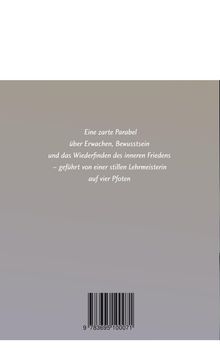 Text: "Eine zarte Parabel über Erwachen, Bewusstsein und das Wiederfinden des inneren Friedens." Darunter ein Barcode.