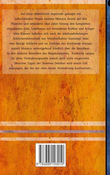 Text über ein alternatives Supererde-Abenteuer mit Minoxys Dester, Konflikte und Detective Tagatt. Hintergrund: orange Struktur.