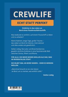 CREWLIFE: ECHT STATT PERFEKT. Einblicke in das Leben auf Flusskreuzfahrtschiffen. Text in Blau- und Orangetönen.