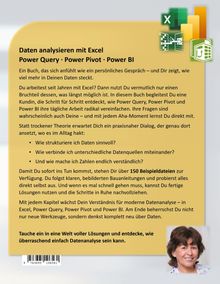 Ein Buch zu Excel, Power Query, Pivot und BI mit praxisnahem Dialog. Beinhaltet 150 Beispieldateien zur Datenanalyse.