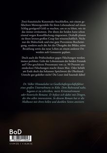 Zwei französische Kunstmaler planen einen Coup durch gefälschte Meisterwerke. Herausforderungen durch bessere Prüfmethoden. Dr. Volker Himmelseher schreibt über Malerei. Unten links BoD-Logo.