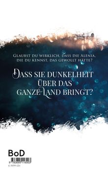 Text: "Glaubst du wirklich, dass die Alenia, die du kennst, das gewollt hätte? Dass sie Dunkelheit über das ganze Land bringt?" Hintergrund: Dunkle, leuchtende Farbverläufe.