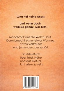 "Luna hat keine Angst. Und wenn doch, weiß sie genau, was hilft…" Ein stilles Buch über Trost und Nähe. Hintergrund in warmem Orange.