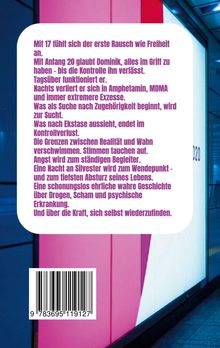 Ein Barcode darunter farbige Wände mit blau und rosa. Texte beschreiben Drogenkonsum und Verlust der Kontrolle bei Dominik.
