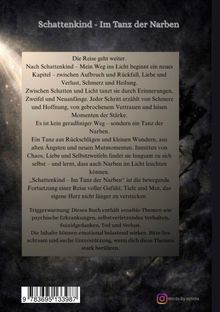 "Schattenkind - Im Tanz der Narben" beschreibt eine bewegende Reise zwischen Licht und Dunkelheit. Triggerwarnung: sensible Themen.