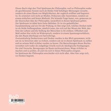 Rückseite eines Buches mit einem philosophischen Text über den "Spielraum der Philosophie" und Denker. Preisangabe: € 37,99.