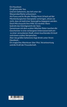 Ein Hausboot. Ein Abenteuer über Mut, Freundschaft. Fiona und Philipp entdecken ein Geheimnis unter Wasser.