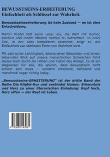 Titel: BEWUSSTSEINS-ERHEITERUNG. Einfachheit als Schlüssel zur Wahrheit. Beschreibung: Einladung, Humor und Erkenntnis.