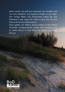 Text erklärt Beates Leben von 1926-1946 und erwähnt ihren 100. Geburtstag 2026. Hintergrund: Strandlandschaft bei Sonnenuntergang.