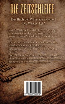 "Die Zeitschleife" oben, Text zu Mythos, Wissen und Abenteuer. Hinweise auf ein Buch, Expedition und einen Planeten. Barcode unten.