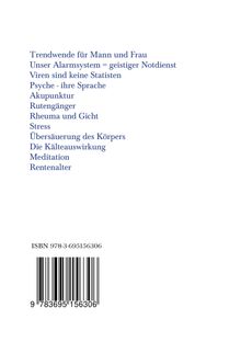 Liste mit Themen: Trendwende, Alarmsystem, Viren, Psyche, Akupunktur, Rutengänger, Rheuma, Stress, Übersäuerung, Kälte, Meditation.
