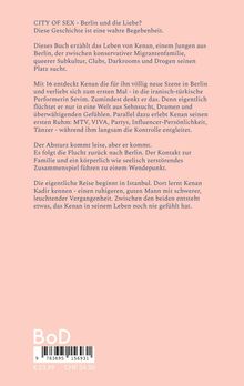 CITY OF SEX - Berlin und die Liebe? Der Text beschreibt Kenans Leben, seine Herausforderungen, Liebe und inneren Wandel.